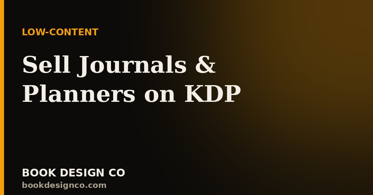 How to Sell Journals and Planners on KDP and Etsy